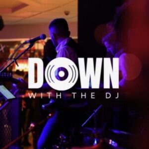 Down with the DJ